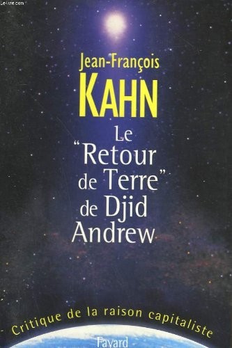 Le Retour de Terre de Djid Andrew : Critique de la raison capitaliste