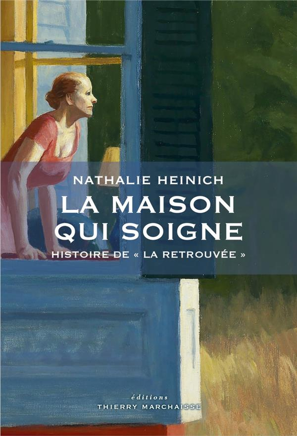 La Maison Qui Soigne - Histoire de la Retrouvee