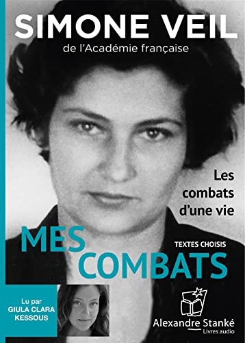 Mes combats : Les combats d'une vie