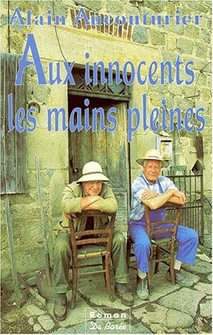 Aux innocents, les mains pleines