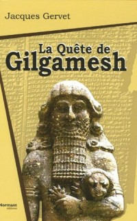 La Quête de Gilgamesh