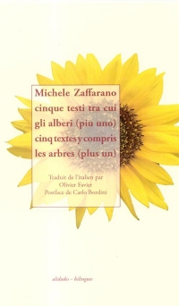 Cinq Textes Y Compris les Arbres (Plus un) / Cinque Testi Tra Cui Gli Alberi (Piu Uno) - Zaffarano