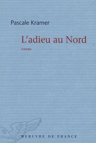 L'adieu au Nord