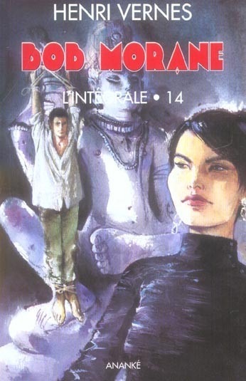 Bob Morane, l'intégrale. 14