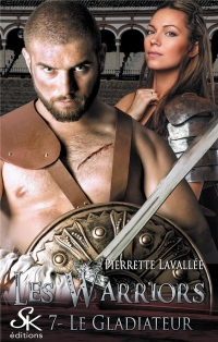 Les Warriors 7 : Le Gladiateur