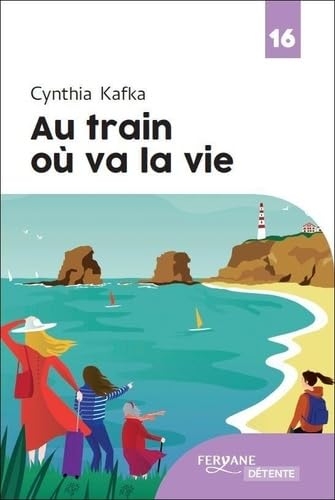 Au train où va la vie