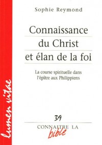 Connaissance du Christ et élan de la foi : La course spirituelle dans l'épître aux Philippiens