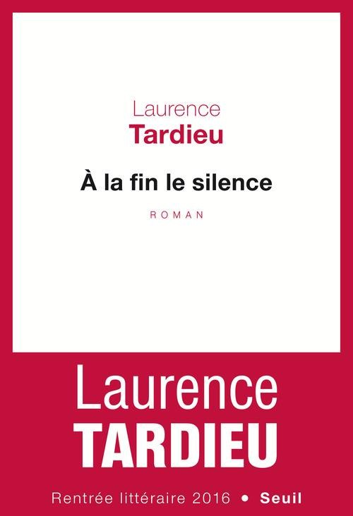 À la fin le silence