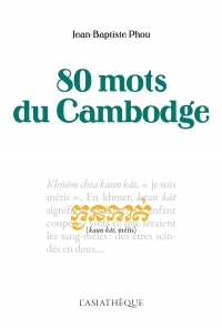 80 MOTS DU CAMBODGE