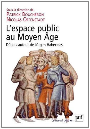 L'espace public au Moyen Âge