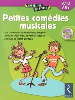 Petites comédies musicales : 8-11 ans (Avec 1 CD audio)