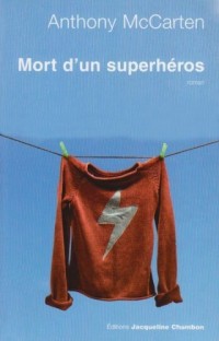 Mort d'un superhéros