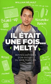 Il était une fois. melty