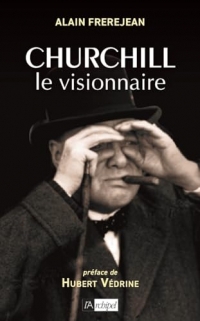 Churchill le visionnaire