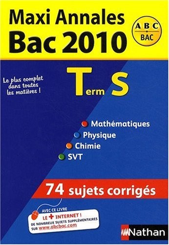 MAXI ANNALES TERM S BAC 2010