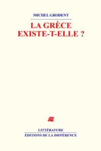 La Grèce existe-t-elle ?