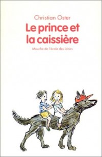 Le Prince et la Caissière