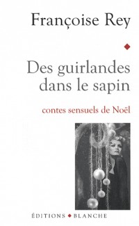 Des guirlandes dans le sapin