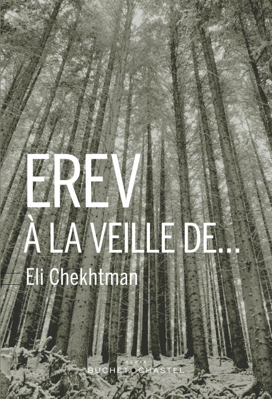 Erev, à la veille de