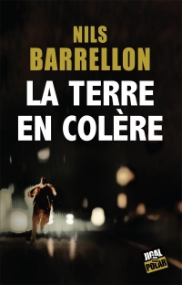 La terre en colère