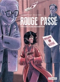 Rouge passé : Histoire d'une rédemption