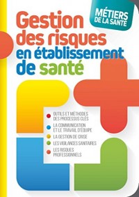 Gestion des risques - Métiers de la santé