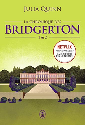 La chronique des Bridgerton (Tomes 1 & 2)