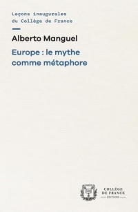 Europe : le mythe comme metaphore