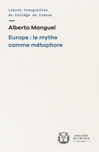 Europe : le mythe comme metaphore
