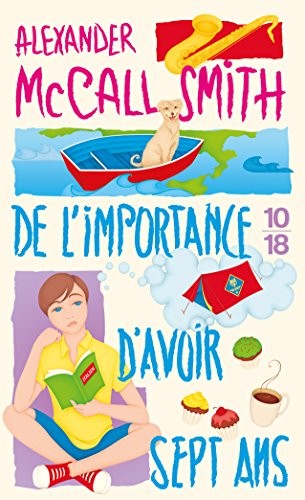 DE L'IMPORTANCE D'AVOIR SEPT ANS (6)