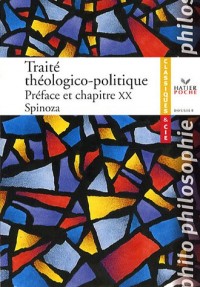 Traité théologico-politique : Préface et chapitre XX