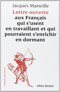 Lettre ouverte aux Français qui s'usent en travaillant et qui pourraient s'enrichir en dormant