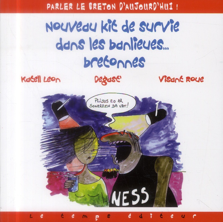 Le nouveau kit de survie dans les banlieues bretonnes