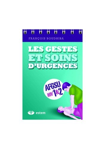 AFGSU - Gestes et soins d'urgence Niveaux 1 et 2