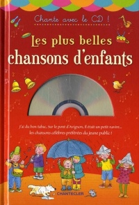 Les plus belles chansons d'enfants (avec CD)