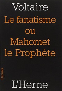 Le fanatisme ou Mahomet le prophète