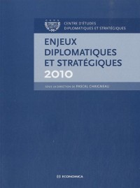 Enjeux diplomatiques et stratégiques 2010