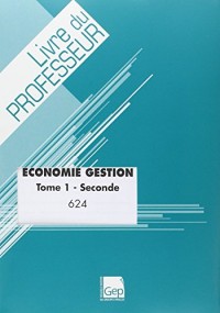 Économie-Gestion Tous Bac Pro Industriels - Seconde - Prof