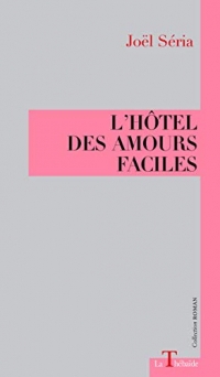 L'HÔTEL DES AMOURS FACILES