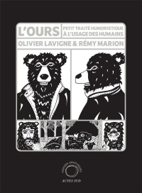L'Ours: Petit traité humoristique à l'usage des humains