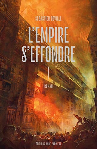 L'Empire s'effondre, tome 1