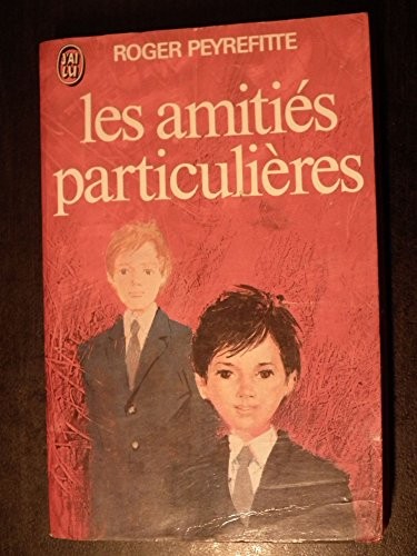 Les amitiés particulières