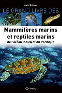 Mammifères et reptiles marins de l'océan indien et du pacifique