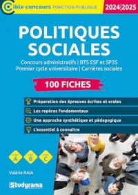 Politiques sociales – 100 fiches (Catégories A, B et C – Édition 2024-2025): Concours administratifs – BTS ESF et SP3S – Premier cycle universitaire – Carrières sociales