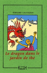 Le dragon dans le jardin de thé