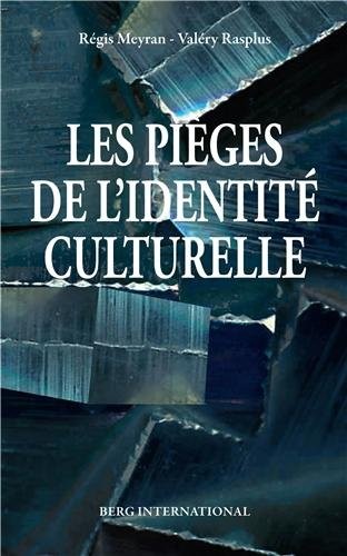Les pièges de l'identité culturelle