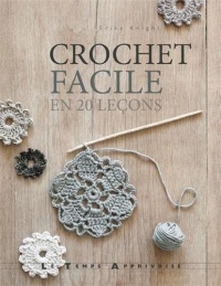 Crochet facile en 20 leçons