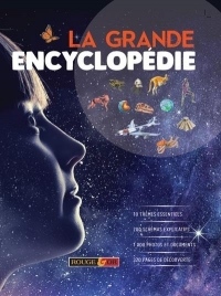 La Grande encyclopédie - Dès 8 ans