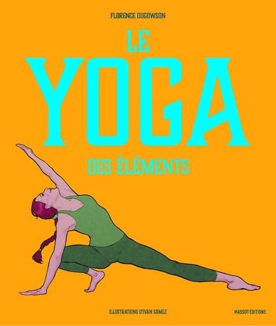 Le Yoga des éléments