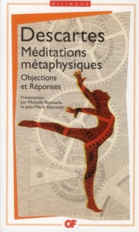 Méditations métaphysiques : Objections et réponses suivies de quatre lettres